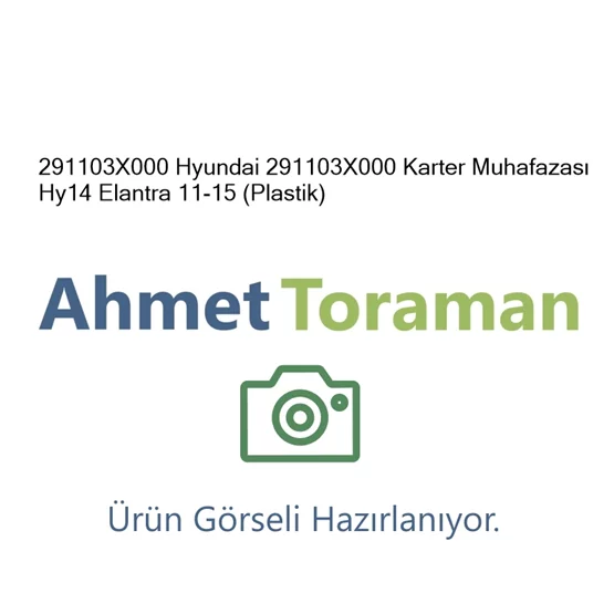 Hyundai 291103X000 Elantra 291103X000 Karter Muhafazası H
