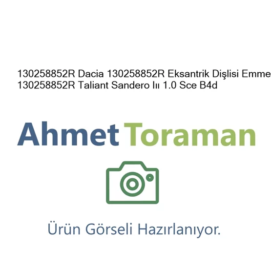 Dacia 130258852R Sandero 130258852R Eksantrik Dişlisi Emm