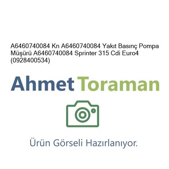  A6460740084 Knmodel A6460740084 Yakıt Basınç Pompa Müşür