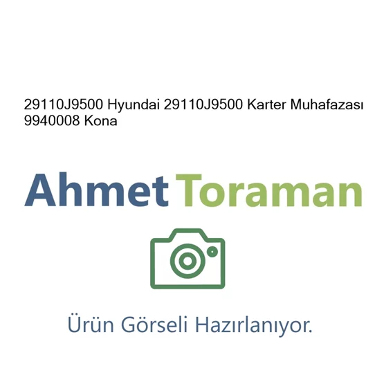 Hyundai 29110J9500 Kona 29110J9500 Karter Muhafazası 9940
