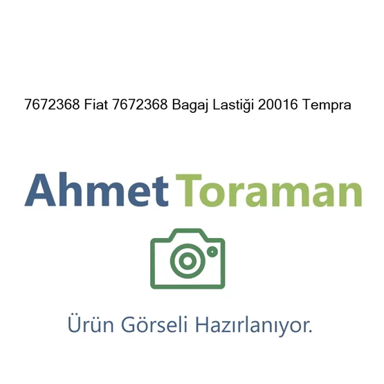 Fiat 7672368 Tempra 7672368 Bagaj Lastiği 20016 Tempra Ba