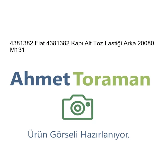 Fiat 4381382 M131 4381382 Kapı Alt Toz Lastiği Arka 20080